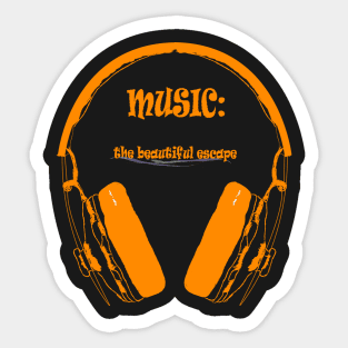 Music - The beautiful escape Sticker